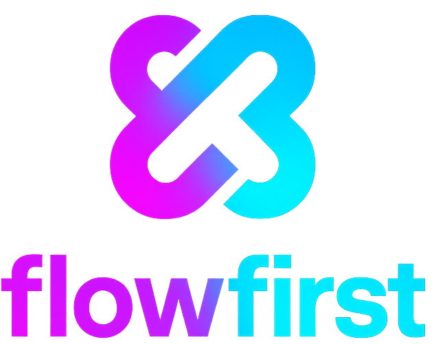 Flow First